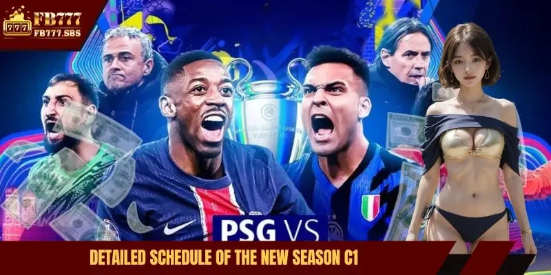 Detailed schedule of the new season C1