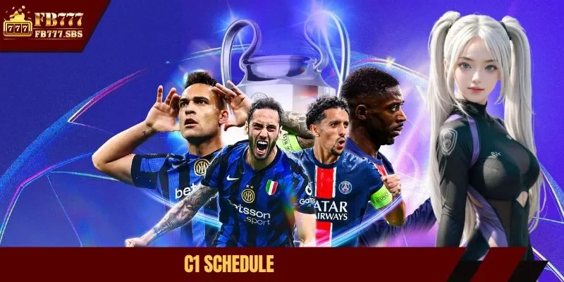 c1 schedule