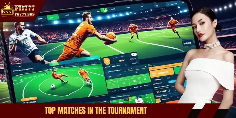 Top matches in the tournament