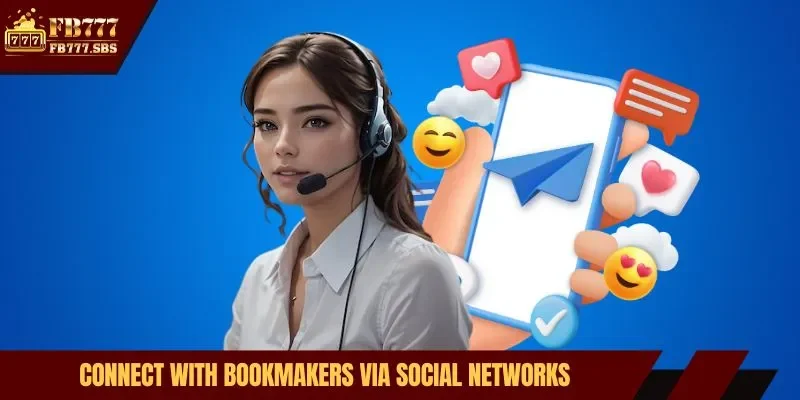 Connect with bookmakers via social networks