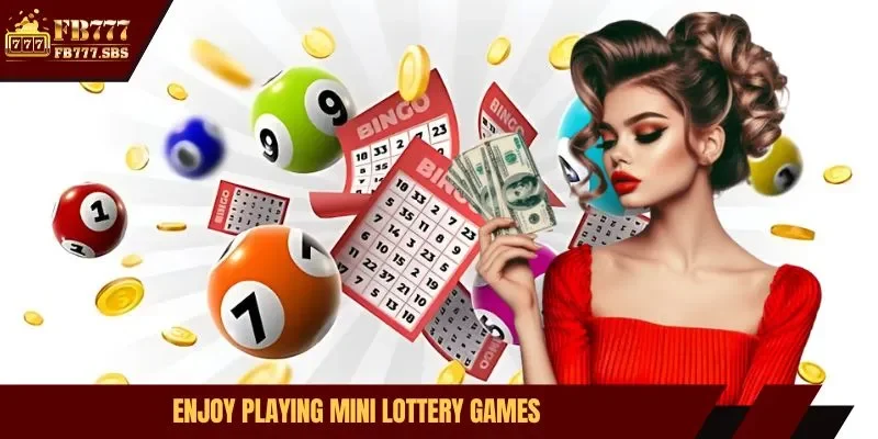Enjoy playing mini lottery games