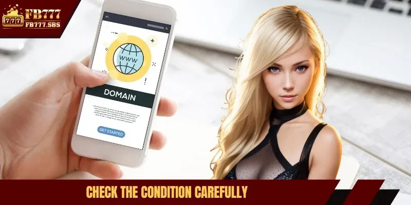 Check the condition carefully