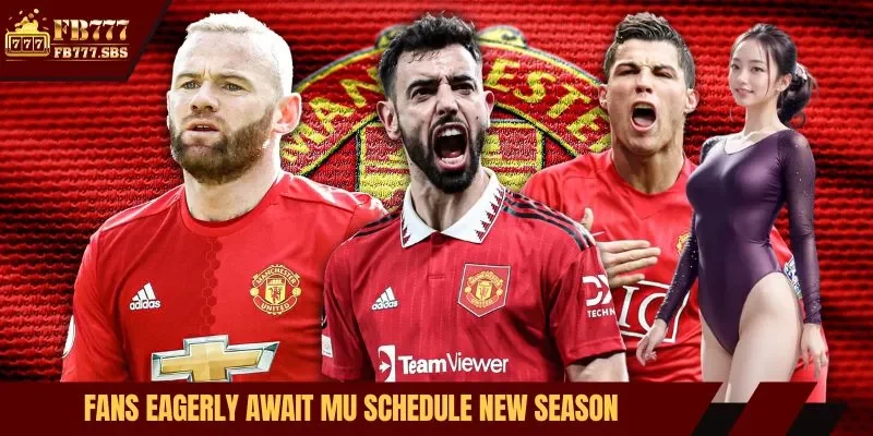 Fans eagerly await MU schedule new season