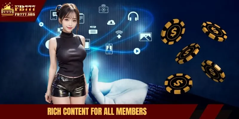 Rich content for all members